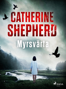 Myrsvärta (e-bok) av Catherine Shepherd