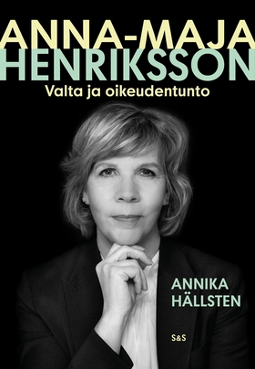 Anna-Maja Henriksson – Valta ja oikeudentunto (