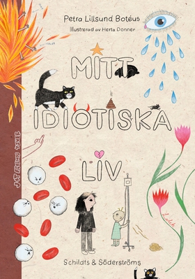 Mitt idiotiska liv (e-bok) av Petra Lillsund Bo