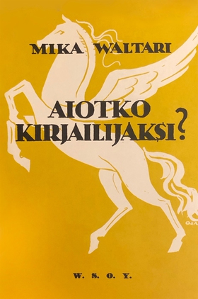 Aiotko kirjailijaksi? (e-bok) av Mika Waltari