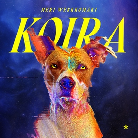 Koira (ljudbok) av Meri Werkkomäki