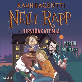 Kauhuagentti Nelli Rapp. Hirviöakatemia (ljudbo