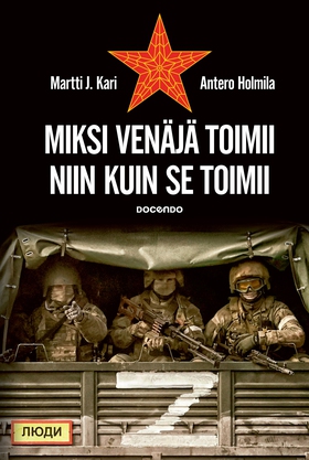 Miksi Venäjä toimii niin kuin se toimii (e-bok)