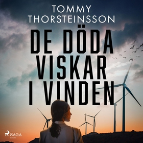 De döda viskar i vinden (ljudbok) av Tommy Thor