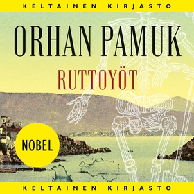 Ruttoyöt (ljudbok) av Orhan Pamuk