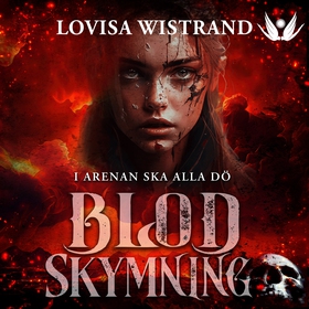 Blodskymning (ljudbok) av Lovisa Wistrand