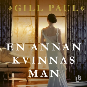En annan kvinnas man (ljudbok) av Gill Paul
