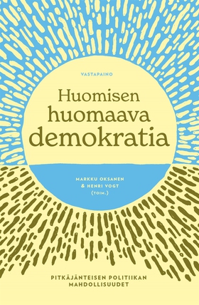 Huomisen huomaava demokratia (e-bok) av 