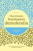 Huomisen huomaava demokratia