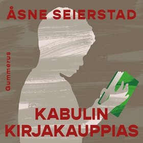 Kabulin kirjakauppias (ljudbok) av Åsne Seierst