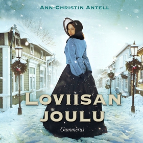Loviisan joulu (ljudbok) av Ann-Christin Antell