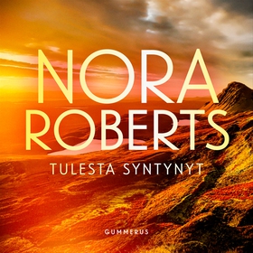Tulesta syntynyt (ljudbok) av Nora Roberts