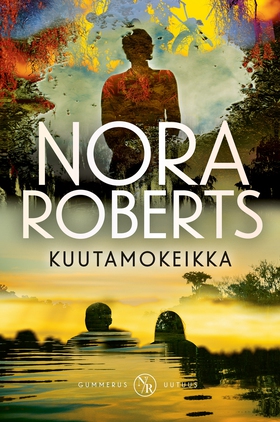 Kuutamokeikka (e-bok) av Nora Roberts