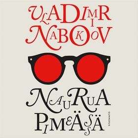 Naurua pimeässä (ljudbok) av Vladimir Nabokov
