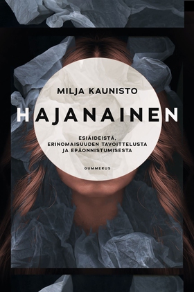 Hajanainen (e-bok) av Milja Kaunisto