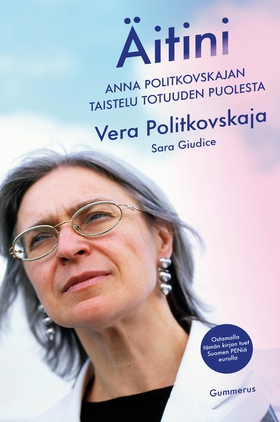 Äitini (e-bok) av Vera Politkovskaja, Sara Giud