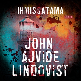 Ihmissatama (ljudbok) av John Ajvide Lindqvist