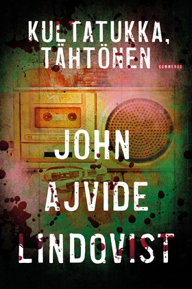 Kultatukka, tähtönen (e-bok) av John Ajvide Lin