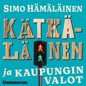 Kätkäläinen ja kaupungin valot