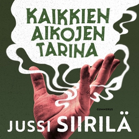 Kaikkien aikojen tarina (ljudbok) av Jussi Siir