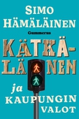 Kätkäläinen ja kaupungin valot