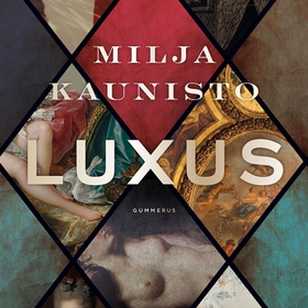 Luxus (ljudbok) av Milja Kaunisto