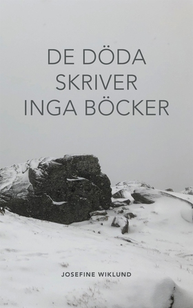 De döda skriver inga böcker (e-bok) av Josefine