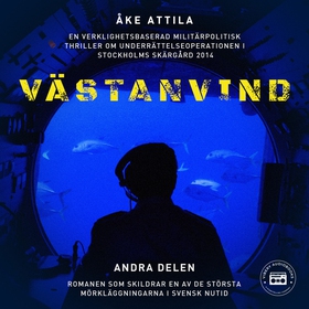 Västanvind: del 2 (ljudbok) av Åke Attila