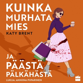 Kuinka murhata mies ja päästä pälkähästä (ljudb