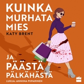 Kuinka murhata mies ja päästä pälkähästä