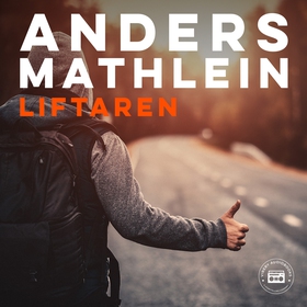 Liftaren (ljudbok) av Anders Mathlein