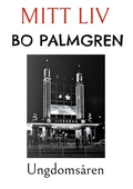 Mitt Liv: Ungdomsåren