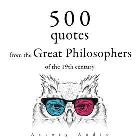 500 Quotations from the Great Philosophers of t