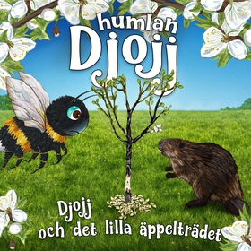 Djojj och det lilla äppelträdet (ljudbok) av St