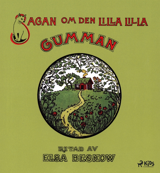 Sagan om den lilla, lilla gumman (e-bok) av Elsa Beskow