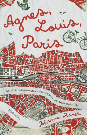 Agnes, Louis, Paris (e-bok) av Johanna Ranes