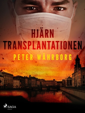 Hjärntransplantationen (e-bok) av Peter Währbor