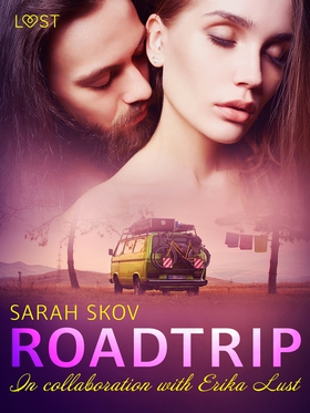 Roadtrip – eroottinen novelli (e-bok) av Sarah 