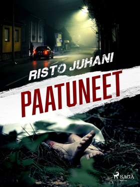 Paatuneet (e-bok) av Risto Juhani