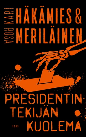 Presidentintekijän kuolema (e-bok) av Rosa Meri