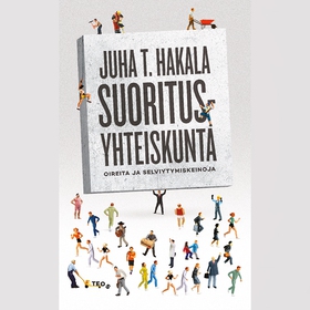 Suoritusyhteiskunta (ljudbok) av Juha T. Hakala
