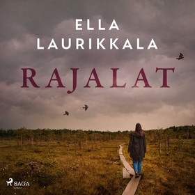 Rajalat (ljudbok) av Ella Laurikkala