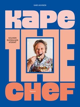 Kape The Chef (e-bok) av Kari Aihinen