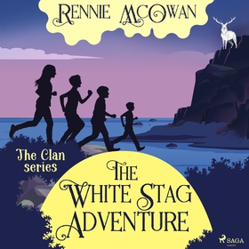 The White Stag Adventure (ljudbok) av Rennie Mc