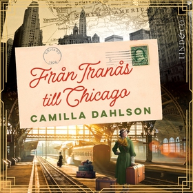 Från Tranås till Chicago (ljudbok) av Camilla D