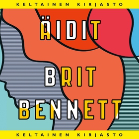 Äidit (ljudbok) av Brit Bennett