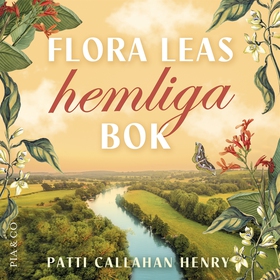 Flora Leas hemliga bok (ljudbok) av Patti Calla