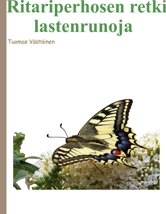 Ritariperhosen retki: lastenrunoja