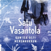 Kun isä osti Merenkurkun
