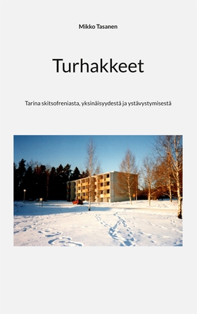 Turhakkeet (e-bok) av Mikko Tasanen